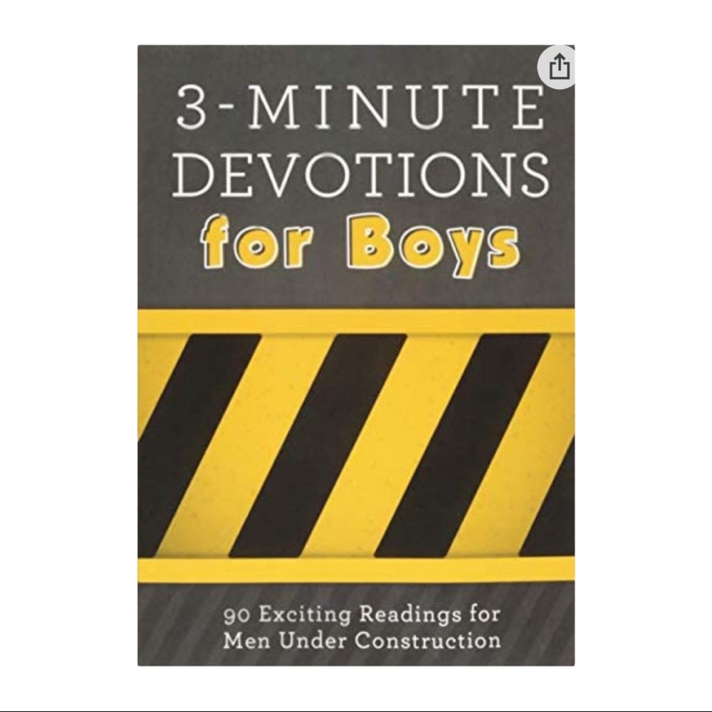 “3-Minute Devotions for Boys: 90 Exciting Readings for Men Under Construction”